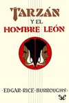 BURROUGHS Tarzán y El Hombre León